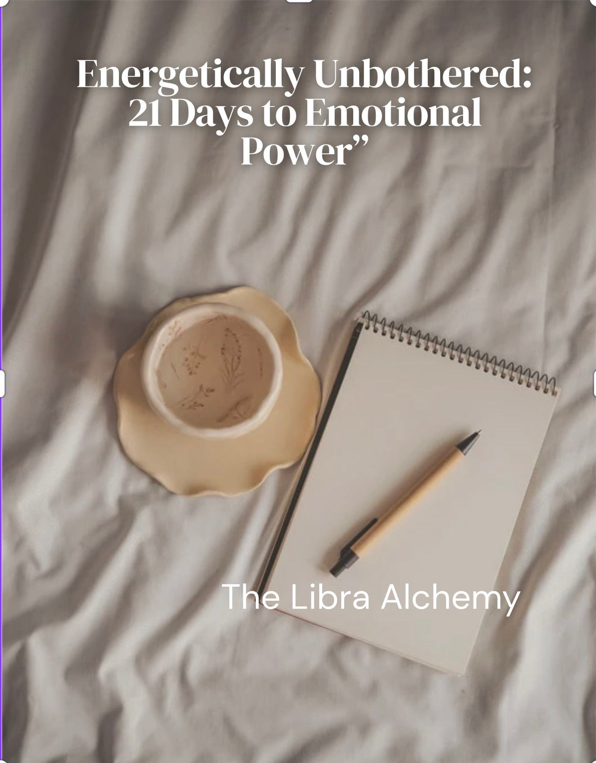 Energetically Unbothered: 21 Days to Emotional Power